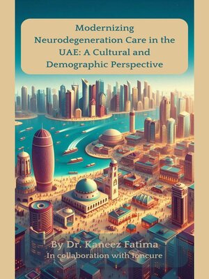 cover image of Modernizing Neurodegeneration Care in the UAE